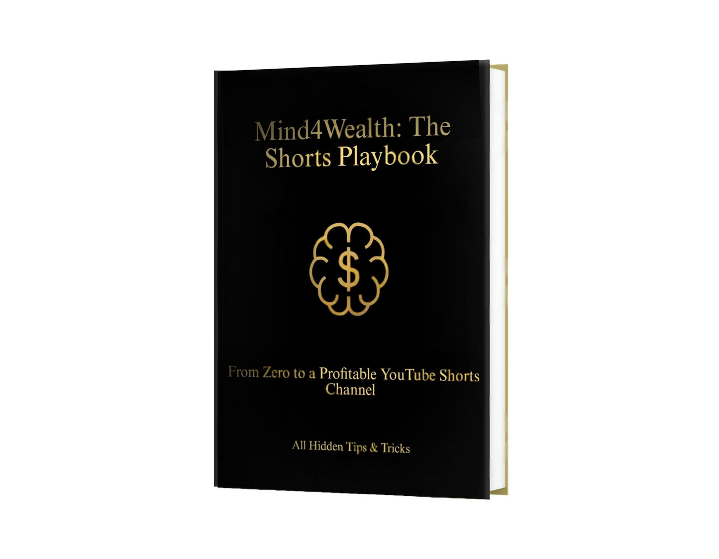 Mind4Wealth: The Shorts Playbook